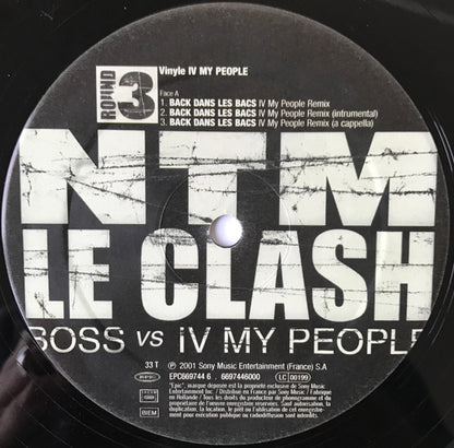 Suprême NTM : Le Clash: BOSS Vs IV My People (Round 3) (2x12", EP)