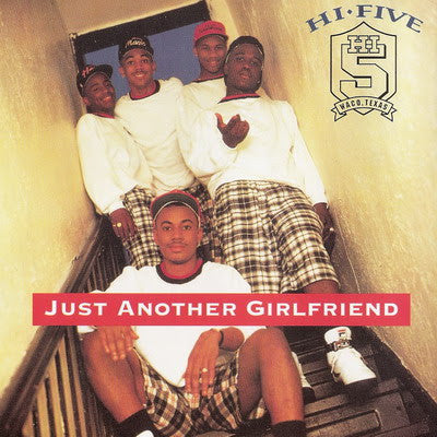 Hi-Five : Just Another Girlfriend (12")