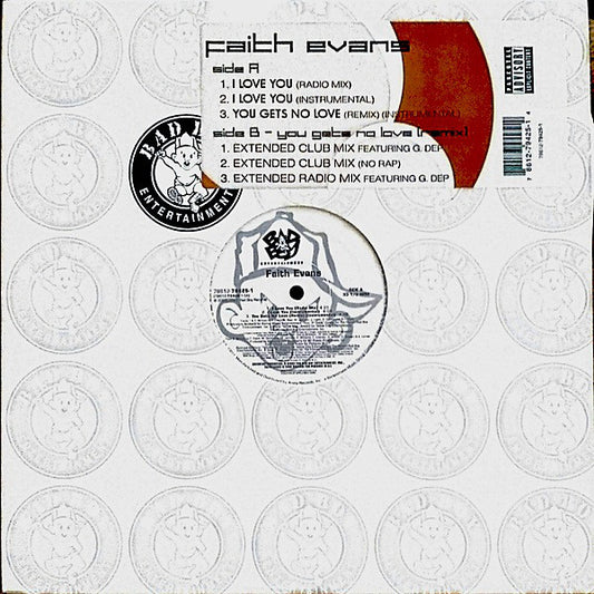 Faith Evans : I Love You / You Gets No Love (Remix) (12")