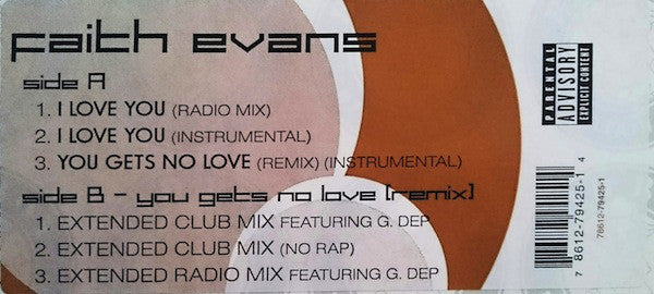 Faith Evans : I Love You / You Gets No Love (Remix) (12")