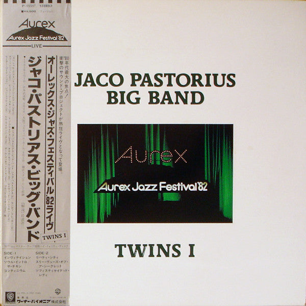 Jaco Pastorius Big Band = Jaco Pastorius Big Band - Twins I (Aurex Jazz Festival '82) = オーレックス・ジャズ・フェスティバル '82 ライヴ Twins I (LP, Album)