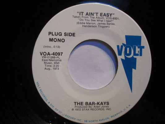 Bar-Kays : It Ain't Easy (7", Mono, Promo)