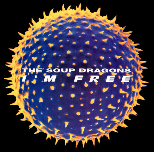 The Soup Dragons - I'm Free (12", Single)