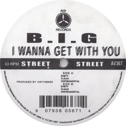 Notorious B.I.G. : I Wanna Get With You (12")