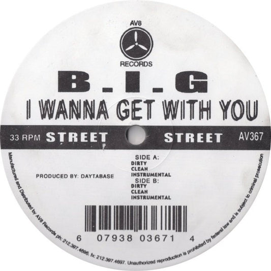 Notorious B.I.G. : I Wanna Get With You (12")