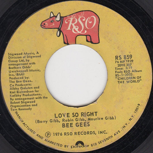 Bee Gees : Love So Right / You Stepped Into My Life (7", Single, PRC)