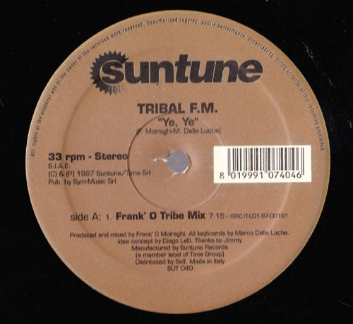 Tribal F.M. - Ye, Ye (12")