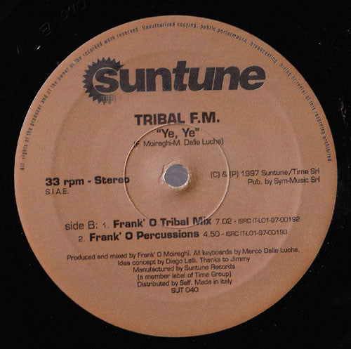 Tribal F.M. - Ye, Ye (12")