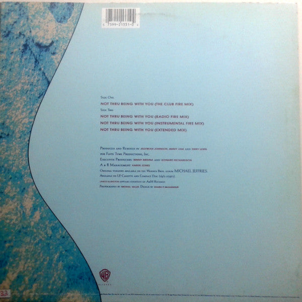 Michael Jeffries With Karyn White - Not Thru Being With You (12", Maxi)