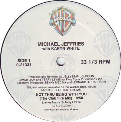 Michael Jeffries With Karyn White - Not Thru Being With You (12", Maxi)