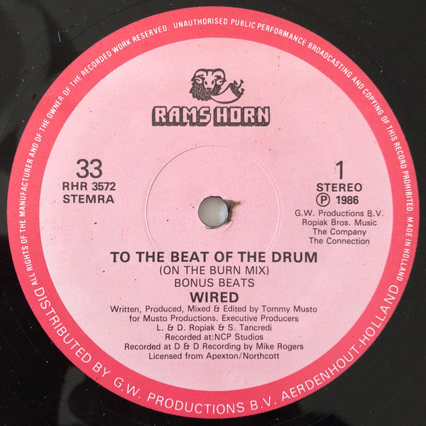 Wired  - To The Beat Of The Drum (Special R.E.M.I.X) (12")