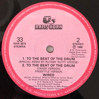 Wired  - To The Beat Of The Drum (Special R.E.M.I.X) (12")
