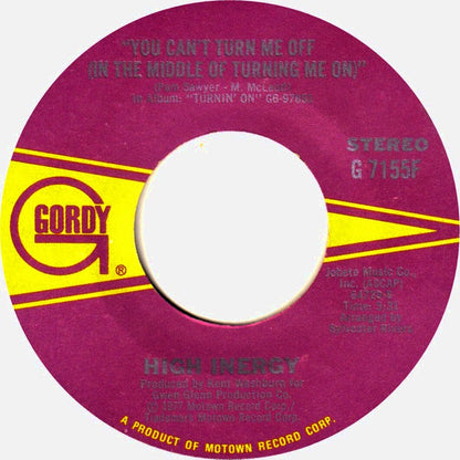High Inergy - You Can't Turn Me Off (In The Middle Of Turning Me On) (7", Single, Styrene)