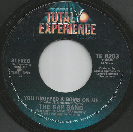 The Gap Band : You Dropped A Bomb On Me / Lonely Like Me (7", Styrene, 72 )