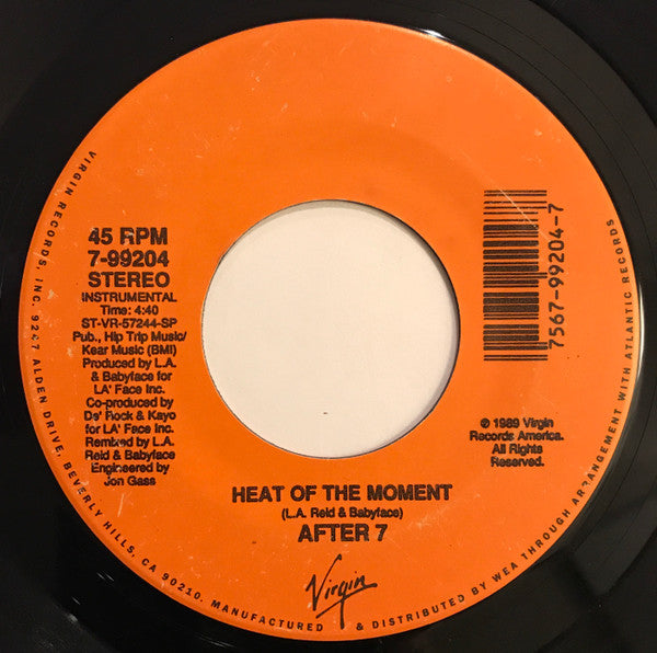 After 7 : Heat Of The Moment (7")