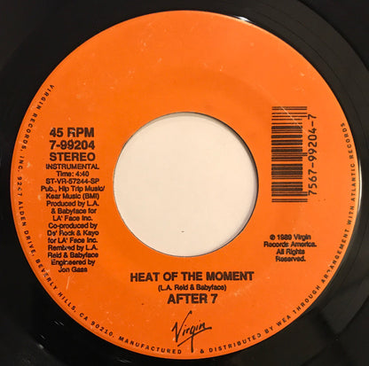 After 7 : Heat Of The Moment (7")