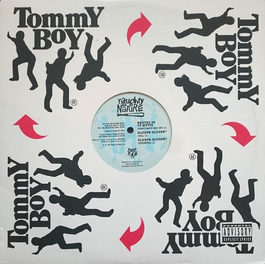 Naughty By Nature : Written On Ya Kitten / Klickow-Klickow (12")
