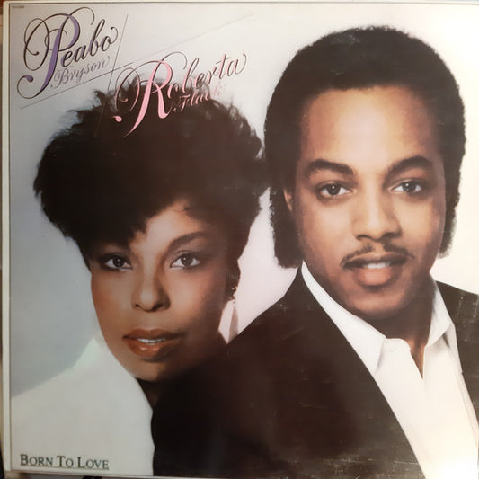Peabo Bryson & Roberta Flack - Born To Love (LP, Album)