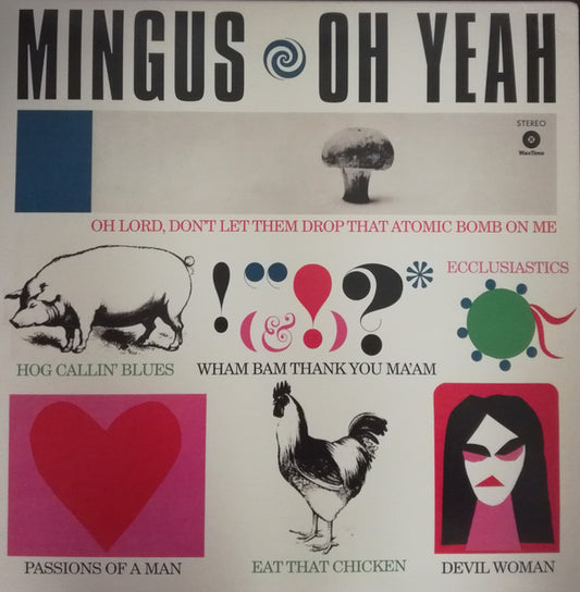 Charles Mingus - Oh Yeah (LP, Album, RE)
