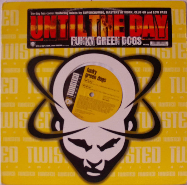 Funky Green Dogs - Until The Day (12")