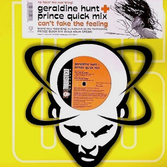 Geraldine Hunt + Prince Quick Mix - Can't Fake The Feeling (12")
