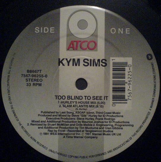 Kym Sims - Too Blind To See It (12", Single)