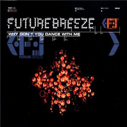Future Breeze - Why Don't You Dance With Me (12", Maxi)