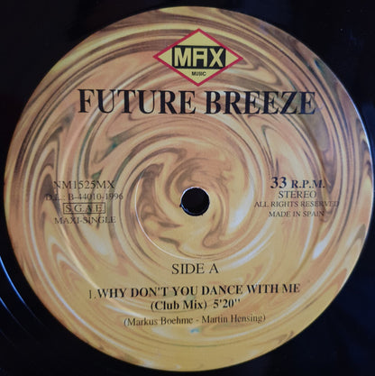 Future Breeze - Why Don't You Dance With Me (12", Maxi)
