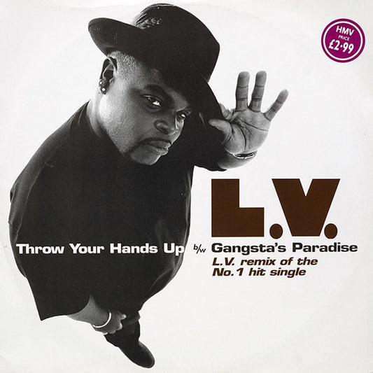 LV : Throw Your Hands Up b/w Gangsta's Paradise (12")