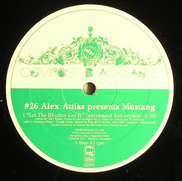 Alex Attias Presents Mustang - Let The Rhythm Get In (12")