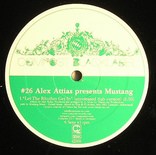 Alex Attias Presents Mustang - Let The Rhythm Get In (12")
