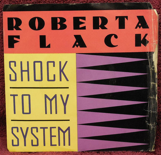 Roberta Flack : Shock To My System (7", Single)