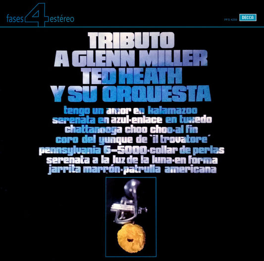 Ted Heath And His Orchestra : Tributo A Glenn Miller (A Salute To Glenn Miller) (LP)