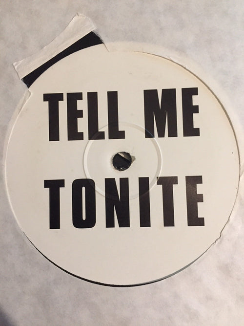 Unknown Artist : Tell Me Tonite (12", S/Sided)