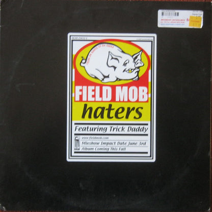 Field Mob Featuring Trick Daddy - Haters (12", Promo)