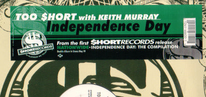 Too Short With Keith Murray : Independence Day (12")