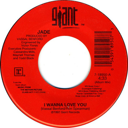 Jade (3) : I Wanna Love You (7")