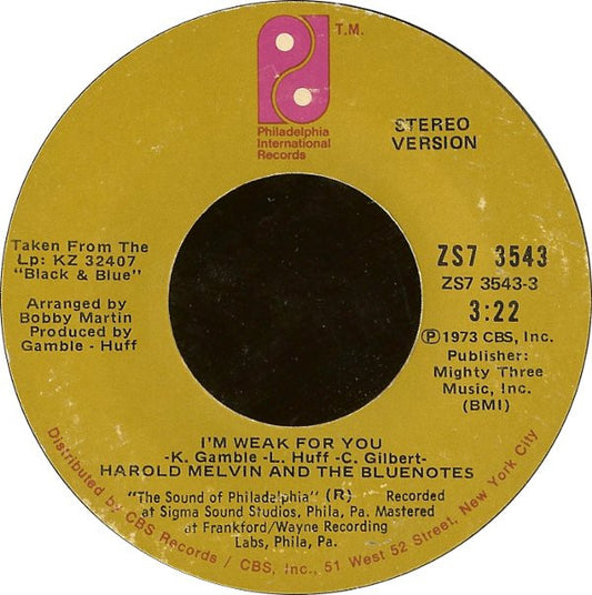 Harold Melvin And The Bluenotes* : I'm Weak For You (7", Styrene, Ter)