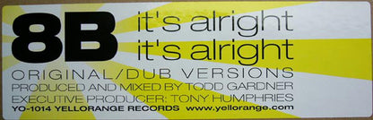 8B - It's Alright, It's Alright (12")
