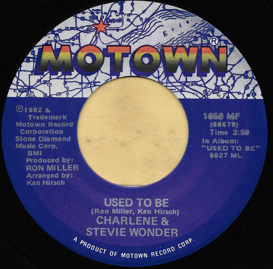 Charlene & Stevie Wonder : Used To Be (7", Single)