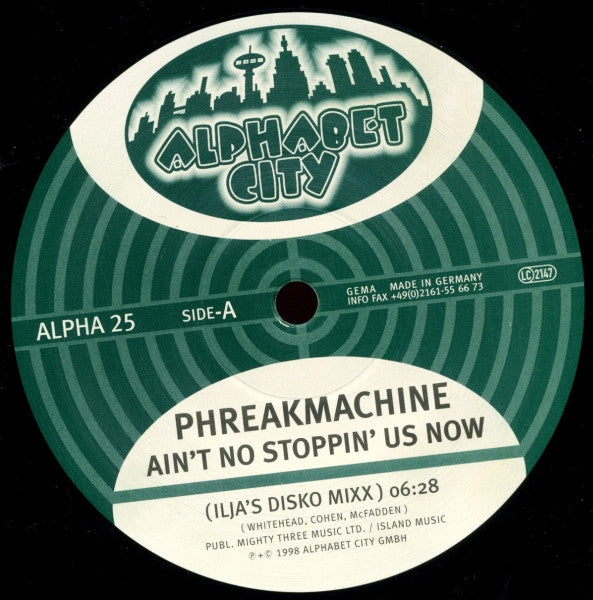 Phreakmachine : Ain't No Stoppin' Us Now (12")