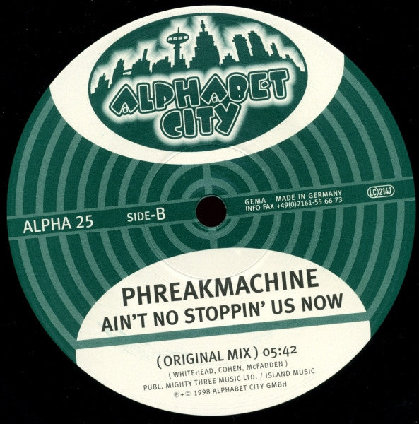 Phreakmachine : Ain't No Stoppin' Us Now (12")
