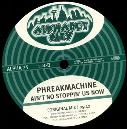 Phreakmachine : Ain't No Stoppin' Us Now (12")