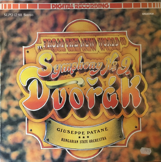 Antonín Dvořák, Hungarian State Orchestra, Giuseppe Patanè - Symphony No. 9 (LP, RP, Dig)