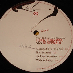 Ludovic Navarre AKA St Germain - From Detroit To St Germain (2xLP, Comp)