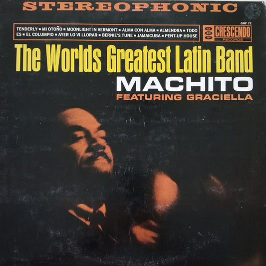 Machito And His Orchestra Featuring Graciela : World's Greatest Latin Band (LP, Album, RE)