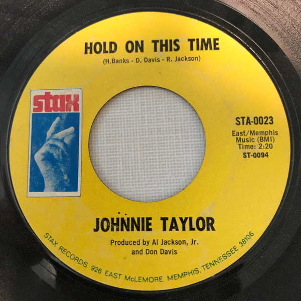 Johnnie Taylor : Take Care Of Your Homework / Hold On This Time (7", Single, Styrene)