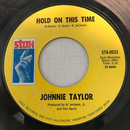 Johnnie Taylor : Take Care Of Your Homework / Hold On This Time (7", Single, Styrene)