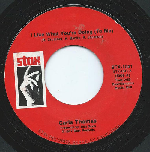Carla Thomas : I Like What You're Doing (To Me) (7", RE)