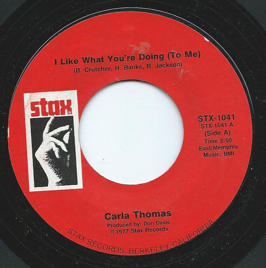 Carla Thomas : I Like What You're Doing (To Me) (7", RE)